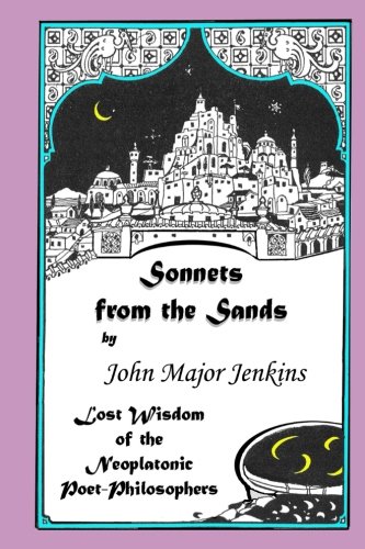 Stock image for Sonnets from the Sands: Lost Wisdom of the Neoplatonic Poet-Philosophers for sale by Revaluation Books