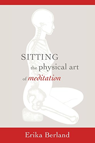 Stock image for Sitting: The Physical Art of Meditation for sale by Your Online Bookstore