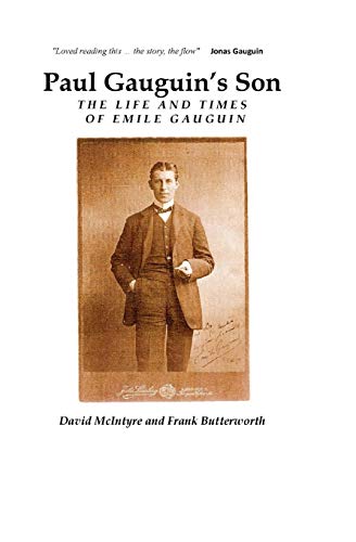 Beispielbild fr Paul Gauguin's Son: The Life and Times of Emile Gauguin zum Verkauf von Books From California