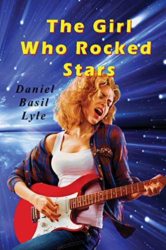 Beispielbild fr The Girl Who Rocked Stars zum Verkauf von THE SAINT BOOKSTORE