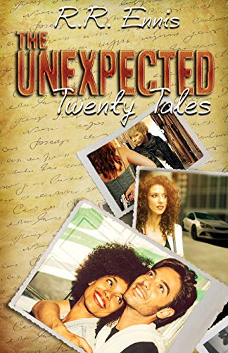 Stock image for The Unexpected : Tales of Lust, Love & Longing . for sale by Better World Books