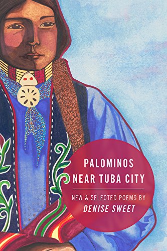 Beispielbild fr Palominos near Tuba City : New and Selected Poems zum Verkauf von Better World Books