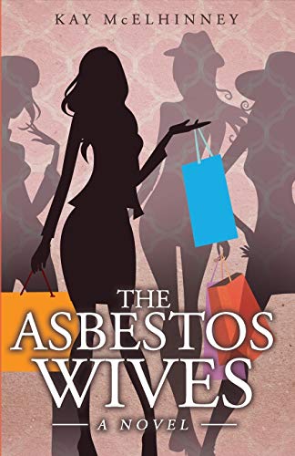 Stock image for The Asbestos Wives for sale by HPB-Diamond