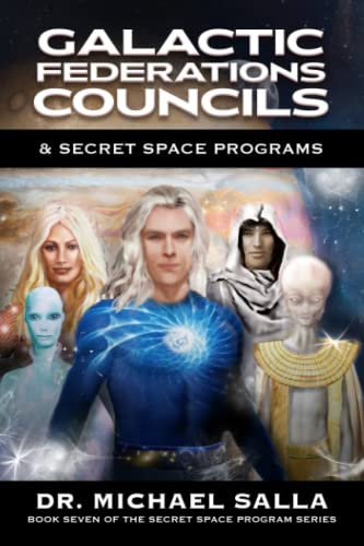 Beispielbild fr Galactic Federations, Councils & Secret Space Programs zum Verkauf von GreatBookPrices