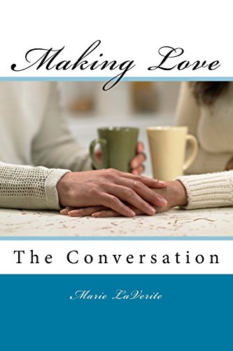 Beispielbild fr Making Love: The conversation zum Verkauf von THE SAINT BOOKSTORE