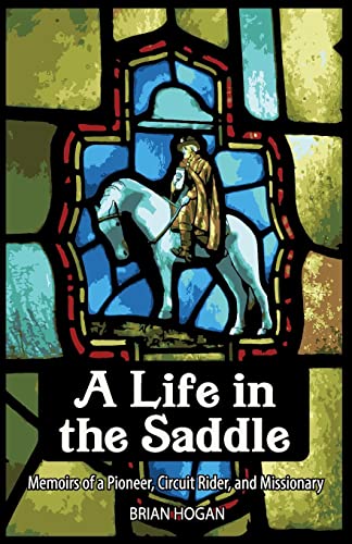 Imagen de archivo de A Life in the Saddle a la venta por ThriftBooks-Atlanta