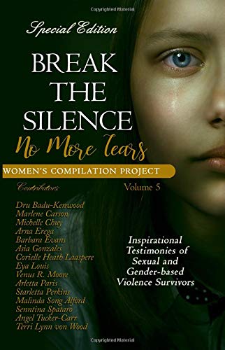 Beispielbild fr Break the Silence: No More Tears: Volume 5 (Women's Compilation Project) zum Verkauf von Revaluation Books