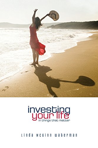 9780998617916: Investing Your Life in Things That Matter (Woman of Purpose)
