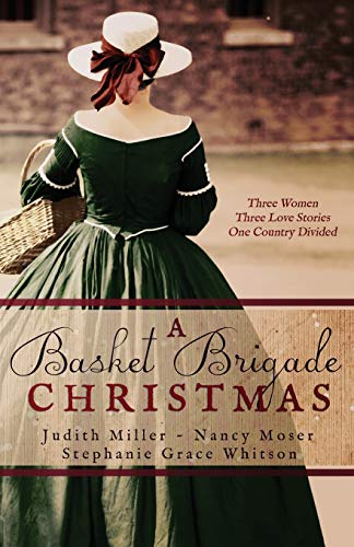 Beispielbild fr A Basket Brigade Christmas: Three Women, Three Love Stories, One Country Divided zum Verkauf von Jenson Books Inc