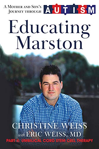 9780998623146: Educating Marston: A Mother and Son's Journey Through Autism