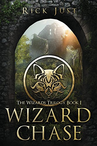 9780998626109: Wizard Chase: Volume 1 (The Wizards Trilogy)