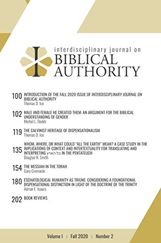 Imagen de archivo de Interdisciplinary Journal on Biblical Authority Volume 1 : Fall 2020 : Number 2 a la venta por ThriftBooks-Dallas