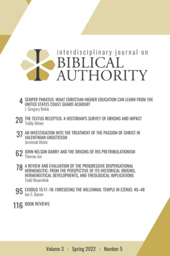 Beispielbild fr Interdisciplinary Journal on Biblical Authority Volume 3 : Spring 2022 : Number 5 zum Verkauf von Book Deals