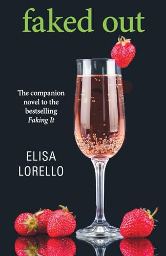 9780998630564: Faked Out: The Companion Novel to the Bestselling Faking It: Volume 5