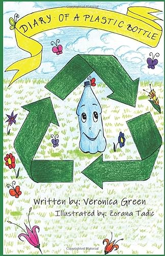 Stock image for Diary of a Plastic Bottle: A children's poem about recycling for sale by Books Unplugged