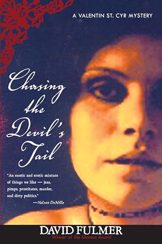 9780998643106: Chasing the Devil's Tail: A Mystery of Storyville, New Orleans (Valentin St. Cyr Mysteries)