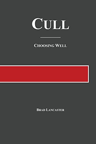 Beispielbild fr Cull: Choosing Well (Volume 1) zum Verkauf von Vashon Island Books