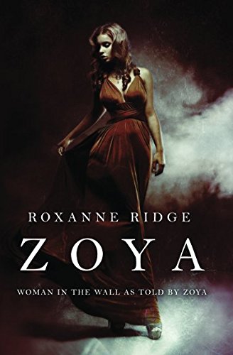 Imagen de archivo de Zoya: Woman in The Wall As Told By Zoya a la venta por Revaluation Books