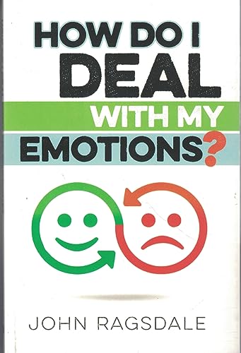 Stock image for How Do I Deal With My Emotions for sale by Wonder Book