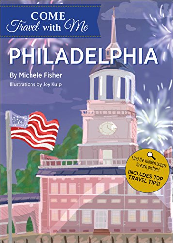 Stock image for Come Travel with Me: Philadelphia (Momosa Kids Come Travel with Me) for sale by HPB-Emerald