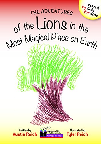 Adventures of the Lions in the Most Magical Place on Earth (Paperback) - Austin Reich