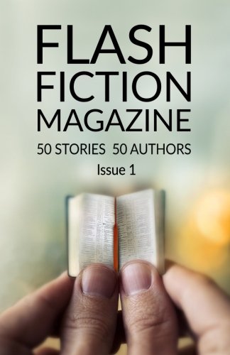 Stock image for Flash Fiction Magazine - Issue 1: Volume 1 for sale by Revaluation Books