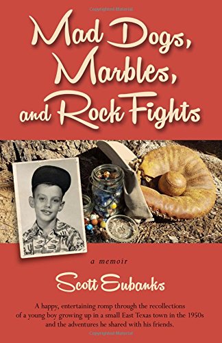 Beispielbild fr Mad Dogs, Marbles and Rock Fights: a memoir zum Verkauf von HPB-Red