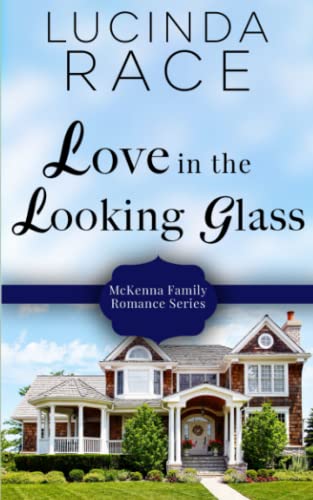 Beispielbild fr Love in the Looking Glass : Book Six in the Loudon Series zum Verkauf von Better World Books
