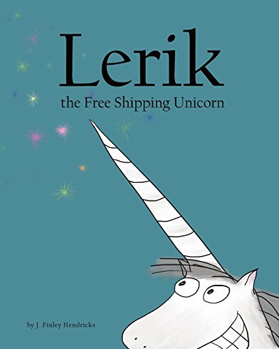 Imagen de archivo de Lerik the Free Shipping Unicorn a la venta por Lucky's Textbooks