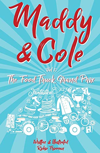 Stock image for Maddie and Cole Vol. 1 : The Food Truck Grand Prix for sale by Better World Books