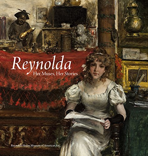 Stock image for Reynolda: Her Muses, Her Stories for sale by Book Deals