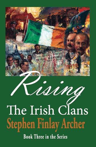 Imagen de archivo de Rising: The Irish Clans: Book Three in the Series a la venta por SecondSale