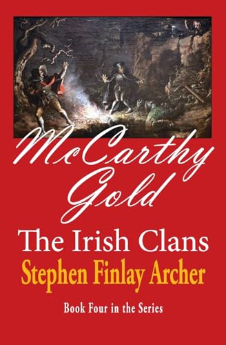 Imagen de archivo de McCarthy Gold: The Irish Clans: Book Four in the Series a la venta por SecondSale