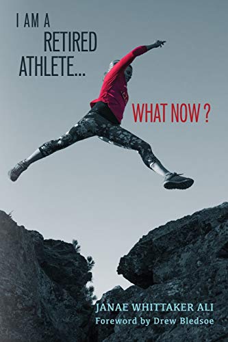 Beispielbild fr I Am A Retired Athlete.What Now?: The Five Secrets of Winning in Life Beyond Sport (Transition.What Now?) zum Verkauf von SecondSale