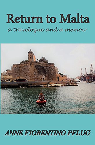 Stock image for Return to Malta: a Travelogue, and a Memoir for sale by SecondSale