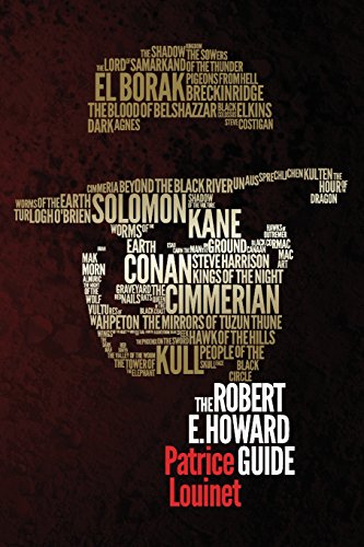 9780998701028: The Robert E. Howard Guide