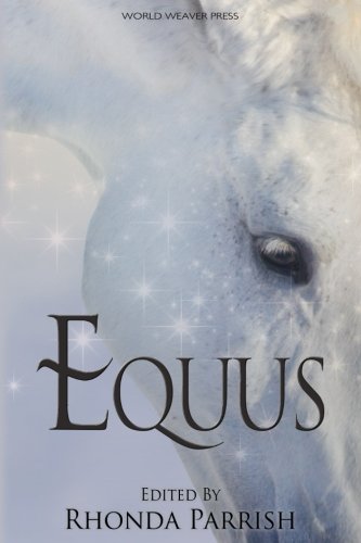 Beispielbild fr Equus: Volume 5 (Rhonda Parrish's Magical Menageries) zum Verkauf von Revaluation Books