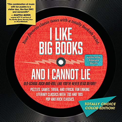 Stock image for I Like Big Books and I Cannot Lie: Totally Choice Color Edition! for sale by Irish Booksellers
