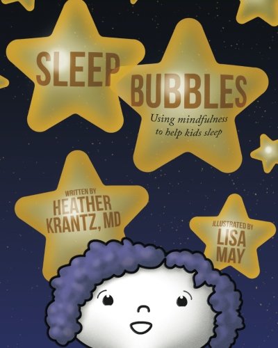 Stock image for Sleep Bubbles: Using mindfulness to help kids sleep for sale by Revaluation Books