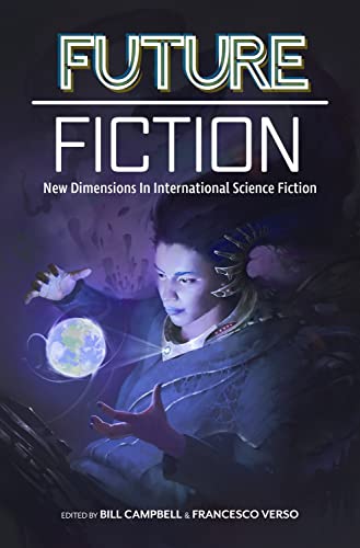 Stock image for Future Fiction: New Dimensions in International Science Fiction for sale by Better World Books