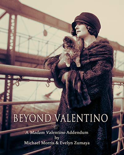 Beispielbild fr Beyond Valentino : A Madam Valentino Addendum zum Verkauf von Better World Books