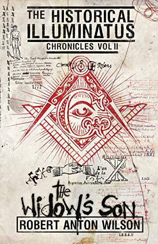 Beispielbild fr The Widows Son: Historical Illuminatus Chronicles Volume 2 zum Verkauf von Goodwill