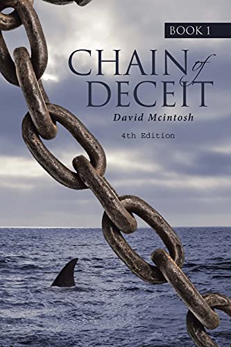 9780998713939: Chain of Deceit Book 1: 4th Edition