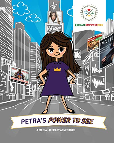 9780998731247: Petra's Power to See: A Media Literacy Adventure