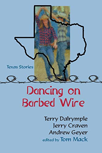 Stock image for Dancing on Barbed Wire for sale by Lucky's Textbooks