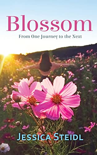 Imagen de archivo de Blossom: From One Journey to the Next a la venta por ThriftBooks-Dallas