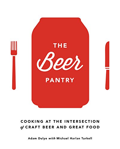 Beispielbild fr The Beer Pantry: Cooking at the Intersection of Craft Beer and Great Food zum Verkauf von SecondSale