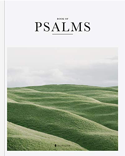 

Book of Psalms - Alabaster Bible (NLT)