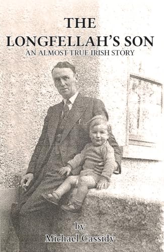 Beispielbild fr The Longfellah's Son (Almost True Irish Stories) zum Verkauf von Books From California