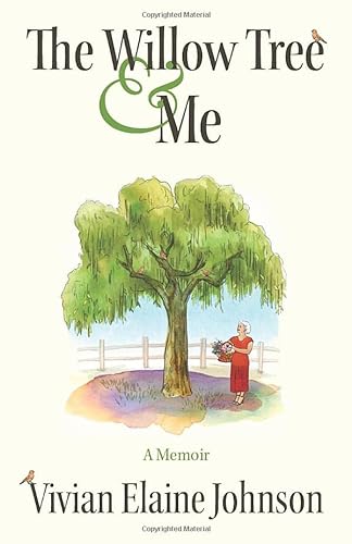 9780998768922: The Willow Tree and Me: A Memoir